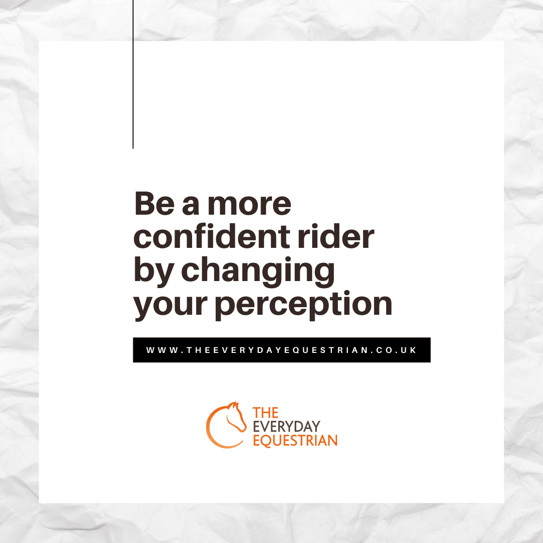 Be a more confident rider by changing your perception.