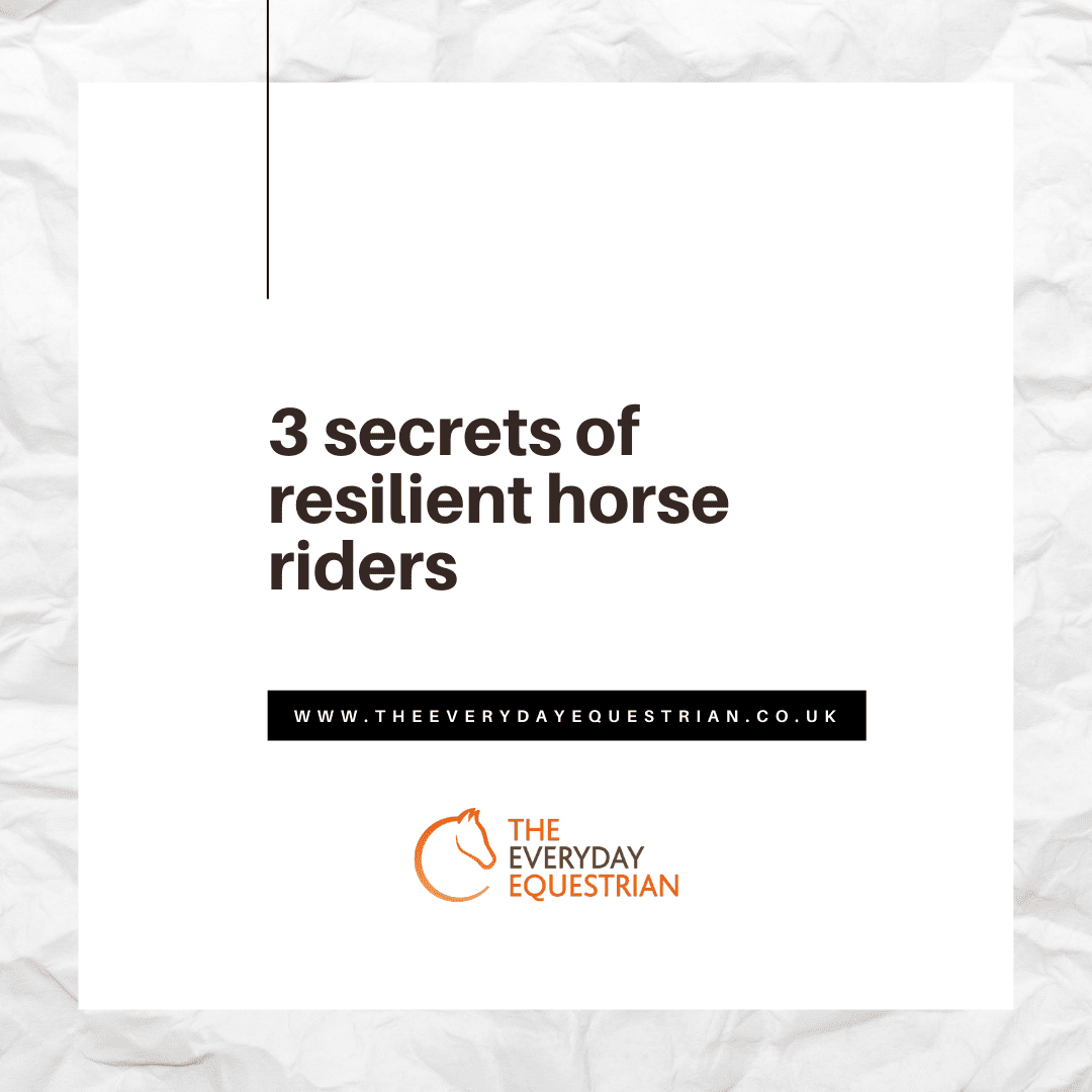 3 secrets of resilient horse riders